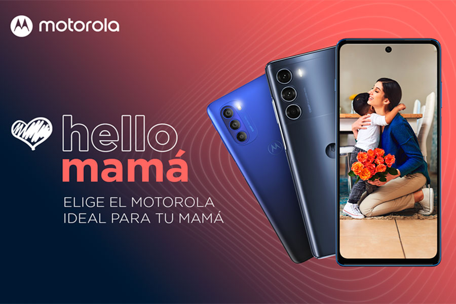 #HelloMamá: Elige el Motorola ideal para tu mamá