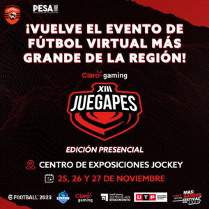 El torneo de futbol virtual más importante de Latinoamérica regresa de manera presencial este mes de noviembre: Claro gaming XIII JUEGAPES