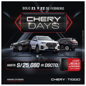 Disfruta de los Chery Days este 21 y 22 de febrero en todo el Perú