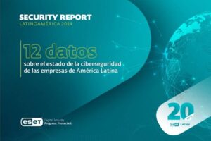 30% de las organizaciones latinoamericanas sufrió al menos un incidente de ciberseguridad en 2023 ESET