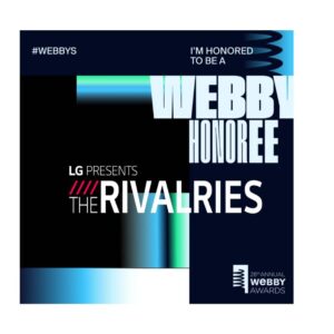 LG celebra los éxitos de la segunda temporada de su serie original "LG Presenta: Las Rivalidades"