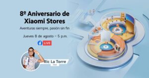 ¡No te pierdas la celebración por el 8vo aniversario de las Xiaomi Store!