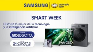 Samsung y Mercado Libre promueven Smart Week con descuentos de hasta el 50%