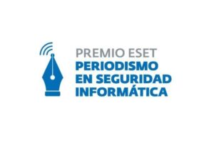 ESET anuncia los ganadores del Premio ESET al Periodismo en Seguridad Informática 2024