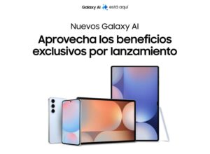 Galaxy S24 FE y serie Galaxy Tab S10: Aprovecha los beneficios exclusivos por lanzamiento