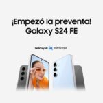 Samsung, inicia la preventa del nuevo Galaxy S24 FE: Una experiencia premium al alcance de más usuarios