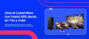 Cyber Wow: Aprovecha hasta 55% de descuento para adquirir lo último en tecnología de Samsung