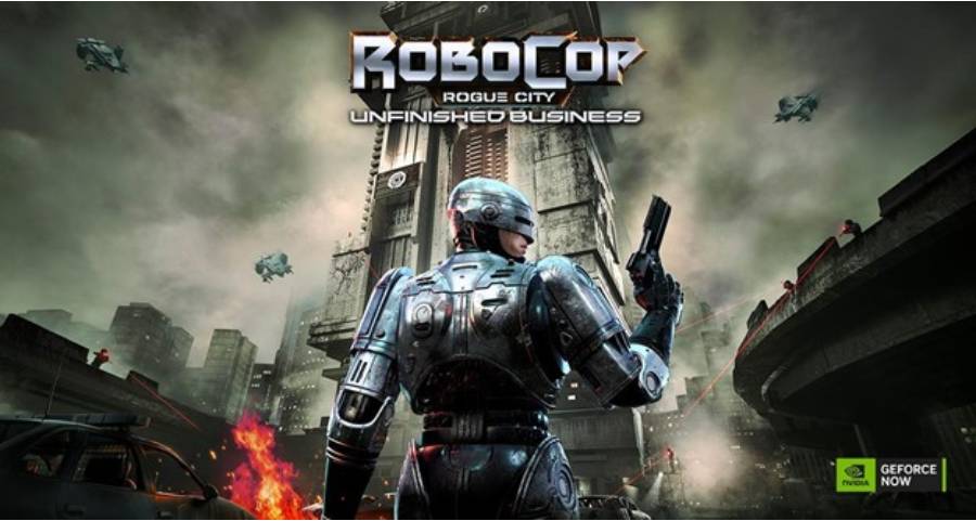 GeForce NOW impone justicia con RoboCopy: Rogue City, Unfinished Business.