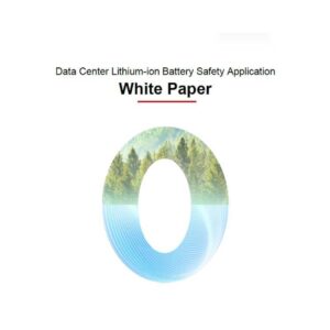 Huawei publica White Paper seguridad contra incendios de baterías de iones de litio en centros de datos