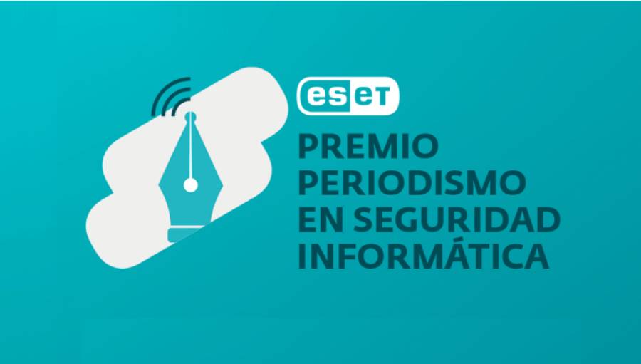 Últimos días para inscribirse al Premio ESET de Periodismo en Seguridad Informática