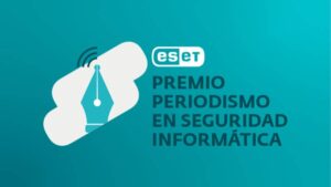 ESET anuncia los ganadores del Premio ESET al Periodismo en Seguridad Informática 2025
