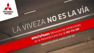 Mitsubishi se une a “No te Pases” para promover vías más seguras en la Panamericana Sur