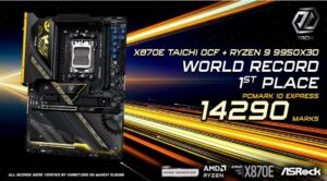 El motherboard ASRock X870E Taichi OCF marca récord mundial de rendimiento con el procesador AMD Ryzen 9
