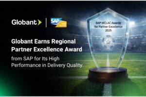 Globant gana el premio SAP a la excelencia en delivery y se consolida como socio estratégico en Latinoamérica